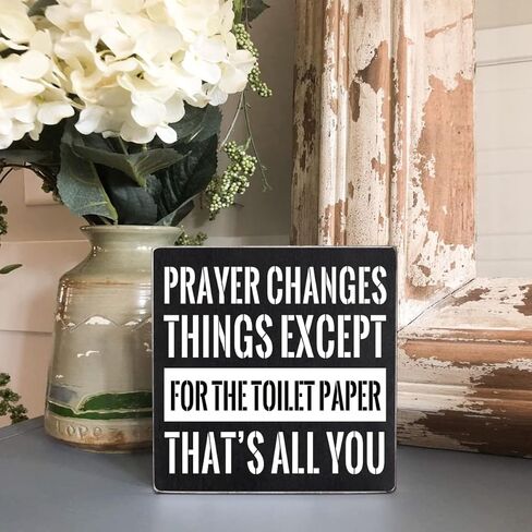 أشياء تغير الصلاة - لافتة فنية جدارية على شكل صندوق خشبي للحمام، لوحة لافتة على شكل صندوق خشبي أسود لعائلة مزرعة ريفية، للحمام المنزلي والحمام والمرحاض، مقاس 15.24 سم × 15.24 سم in Kuwait