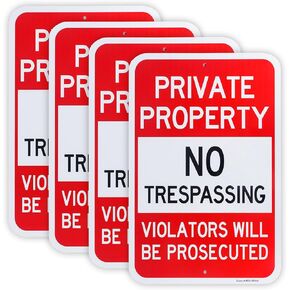 4 Pack Large Private Property No Trespassing Sign, Violators Will Be Prosecuted, 18"x 12" .040 Rust Free Aluminum – Reflective, UV Protected and Weatherproof