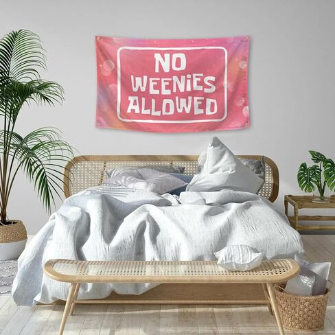 VuqUbe NO WEENIES ALLOWED 3X5 FT Beautiful Fashion Tapestry With 4 Brass Grommets For College Dorm Or Room Living Room Decor in Saudi Arabia