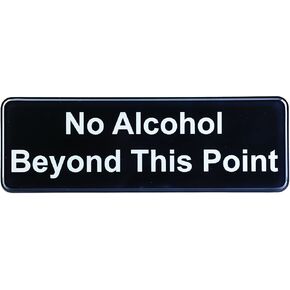 TableCraft Products 394561 Sign, No Alcohol Beyond This Point, 3x9 inches
