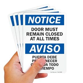SmartSign (Pack of 4) 7 x 5 inch “Notice - Door Must Remain Closed at All Times" Bilingual Sticker Labels, 5 mil Laminated Polyester with SuperStick Adhesive, Blue, Black and White
