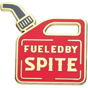 fueled By Spite Oil-can Shaped Enamel Pin Badge Brooch