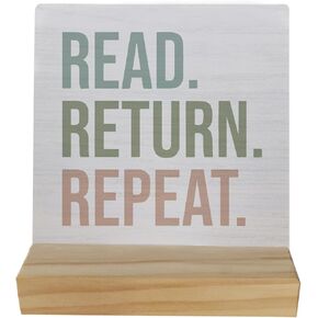 Read Return Repeat Table Wood Plaque Sign,Book Character Librarian Life Wooden Stand Wood Sign Desk Decor for School Library Home Office Table Shelf,Reading Gifts for Women Girls Book Lovers Students