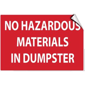 No Hazardous Materials In Dumpster Style 2 Security LABEL DECAL STICKER Sticks to Any Surface
