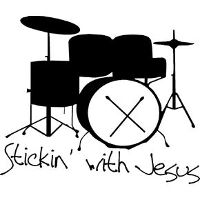 Stickin' with Jesus Vinyl Wall Art, Drummer, Drum Set Decal