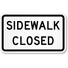 SmartSign 12 x 18 inch “Sidewalk Closed" MUTCD-Compliant Metal Sign, 63 mil Aluminum, 3M Laminated Engineer Grade Reflective Material, Black and White