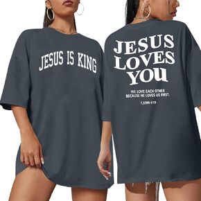 Christian Oversized Shirt Women Jesus Loves You Tshirt Jesus is King Shirts Jesus Faith Shirt Inspirational Tee Tops