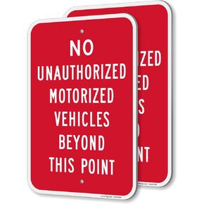 SmartSign No Unauthorized Motorized Vehicles Beyond This Point Sign - 2 Pack, 18 x 12 inch, 2mm Thick Aluminum Composite, Red and White