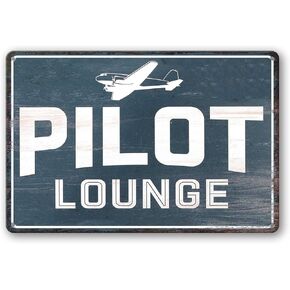 Pilot Lounge Sign Aviation Airplane Or Plane Hangar Metal Sign Rustic Street Sign Or Door Name Plate Plaque Novelty Sign For Farm House Garage Wall Decor Tin Sign 12 X 8 Inch