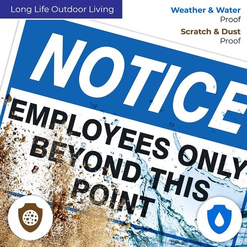 Notice Employees Only Beyond This Point Sign, 10x7 Inches, Rust Free .040 Aluminum, Fade Resistant, Made in USA by Sigo Signs in Saudi Arabia