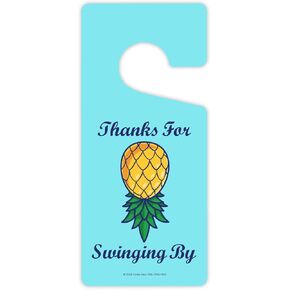 Honey Dew Gifts, Thanks for Swinging By, Door Hangers, Door Knob Hanger, Funny Door Signs, Sexy Bedroom Decor, Upside Down Pineapple, Swingers Pineapple Decor, 4 inch by 9 inch, HDG-1652