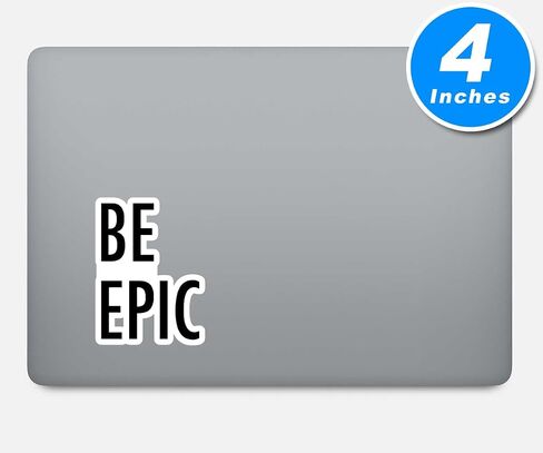 ملصقات اقتباسات تحفيزية Be Epic (4 عبوات) - ملصقات كمبيوتر محمول - ملصق فينيل مقاس 2.5 بوصة - كمبيوتر محمول، هاتف، كمبيوتر لوحي من الفينيل S214657-P-4 in Saudi Arabia