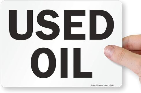 SmartSign (Pack of 4) 5 x7 inch “Used Oil" Sticker Labels, Digitally Printed, 5 mil Laminated Polyester with SuperStick Adhesive, Black and White in Saudi Arabia