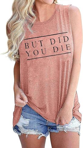 ASTANFY But Did You Die Muscle Tank Tops Women Funny Sayings Vest Casual Workout Sleeveless Tees Summer Vacation Beach Tank in Saudi Arabia