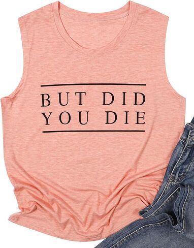 ASTANFY But Did You Die Muscle Tank Tops Women Funny Sayings Vest Casual Workout Sleeveless Tees Summer Vacation Beach Tank in Saudi Arabia