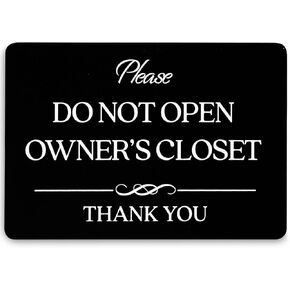 Do Not Open Owner's Closet Sign (Black Acrylic 5 x 3.5 in) - Owners Closet Sign - Airbnb Essentials for Hosts - Airbnb Signs for Host - Vrbo Essentials for Hosts - Vrbo Signs - Private Door Sign
