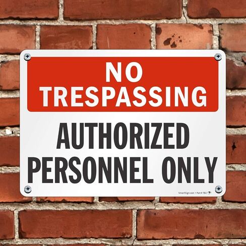 "No Trespassing - Authorized Personnel Only" Sign by SmartSign | 10" x 14" Aluminum in Saudi Arabia
