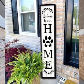 Welcome To Our Home Sign For Front Porch Standing 45"X9" Large Rustic Farmhouse Outdoor Tall Wood Framed Vertical Paw Print Welcome Signs Modern Outside Front Door Wall Decor (Wood Black)