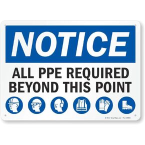 SmartSign "Notice - All PPE Required Beyond This Point" Sign | 10" x 14" Aluminum