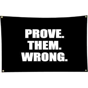 Gym Flag 3x5 Ft Prove Them Wrong Fitness Flag for Room Wall Hanging Tapestry College Dorm Decor Banner Indoor Bedroom Sign Heavy Wind with Brass