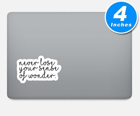 Never Lose A Sense of Wonder Sticker Inspirational Quotes Stickers - 3 Pack - Set of 2.5, 3 and 4 Inch Vinyl Laptop Stickers - for Laptop, Phone, Water Bottle, Car & More Decal (3 Pack) S9350-3Pack in Kuwait