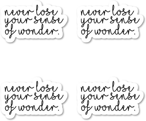 Never Lose A Sense of Wonder Sticker Inspirational Quotes Stickers - 3 Pack - Set of 2.5, 3 and 4 Inch Vinyl Laptop Stickers - for Laptop, Phone, Water Bottle, Car & More Decal (3 Pack) S9350-3Pack in Kuwait