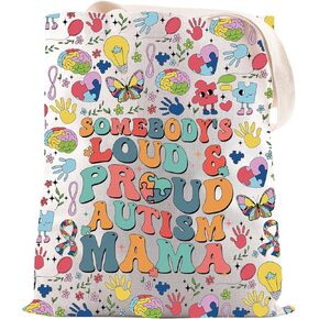 Autism Mom Gift Somebody's Loud & Proud Autism Mama Tote Bag Autism Awareness Gift