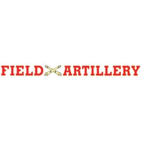 FIELD ARTILLERY' 17" inch Window Strip ARMY Outside Decal