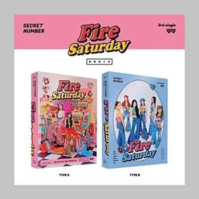 Fire Saturday 3rd Single Album Normal Random Type CD+PhotoBook+Tazo+Door Sign+1p Sticker+2p PhotoCard+Message PhotoCard Set+Tracking Kpop Sealed