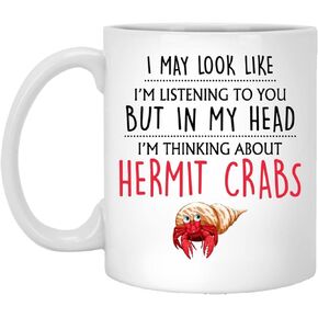 Hermit Crab Gift, Hermit Crab Mug, Funny Hermit Crab Gifts, Hermit Crab Lover, Cute Hermit Crab Gifts For Women, Her, Friend, Girls, Him 11oz, White