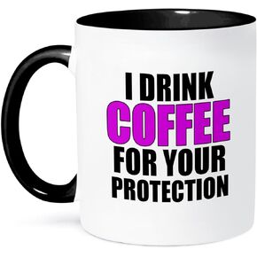 3dRose I Drink Coffee For Your Protection, Blue Two Tone Black Mug, 11 oz