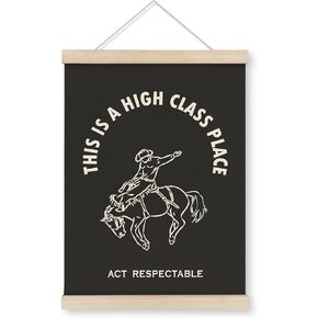 HRQKO Southwestern High Class Place Act Respectable Poster Hanger Frame, Western Wall Art, Modern Cowboy Wall Art with Wooden Frames, Horse Wall Hanging Banner Decor for Dorm Home Office, 12x16 Inch