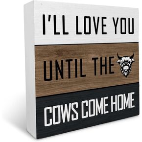 I Love You Until the Cows Come Home Cute Highland Cow Wood Box Sign Rustic Farmhouse Style Wood Block Plaque Decor for Country Home Bedroom Wall Desk Shelf Decoration,Love Gifts for Her Wife