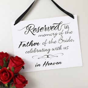Parents of Bride Wedding Memorial Sign in Memory of Parents Celebrating from Heaven Wedding Remembrance Sign Ceremony Seat Banner in Memory Loved One Wedding Memorial Chair Sign (Father of The Bride)