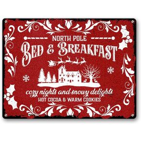 Artsy Woodsy Christmas Decor North Pole Bed & Breakfast Tin Metal Sign, Kitchen Coffee Bar Decorations, Farmhouse Wall Art Plaque Accessories Indoor Outdoor Gifts for Friends & Familiars