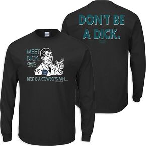 Philadelphia Football Fans. Don't be a D!ck (Anti-Cowboys). Black T-Shirt (Sm-5X) or Sticker