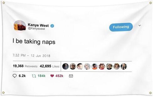 I Be Take Naps Kanye Tapestry Tweet Flags، 3x5Ft مضحك ميمي نسيج لغرفة الكلية جامعة النوم الرجال مغني الراب جدار ديكور in Kuwait