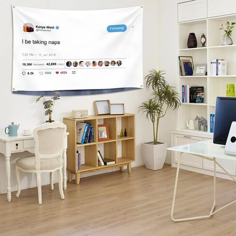 I Be Take Naps Kanye Tapestry Tweet Flags، 3x5Ft مضحك ميمي نسيج لغرفة الكلية جامعة النوم الرجال مغني الراب جدار ديكور in Kuwait