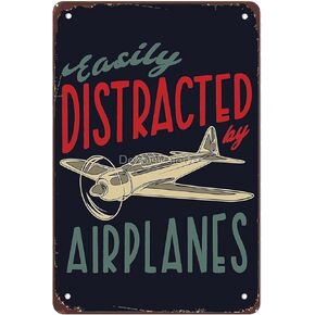 Funny Easily Distracted By Airplanes Funny Airplane Lover Quotes Signs Wall Decor Art Vintage Metal Sign for Bar Man Cave Office Bathroom Kitchen Room Wall Decorations Gift 8x12 Inch