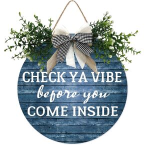 Funny Welcome Sign for Front Door Porch, Home Office Welcome Hello Sign Decor for Wall Decorations, Housewarming Gifts for New House Home Women Men, Check Ya Vibe 12in