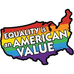 Equality is an American Value Bumper Sticker - [5" x 4"]