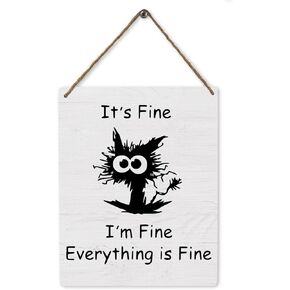 It's Fine I'm Fine Everything Is Fine Sign Funny Cat Wood Wall Hanging Tags,Cat Mom Cat Dad Gifts Wooden Hanging Sign,Cat Lovers Wooden Tag Wall Decor for Living Room Bedroom,8×10 Inch