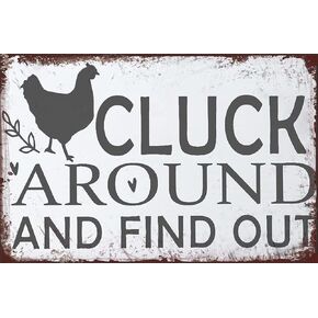 Cluck Around And Find Out Chicken Sign Funny Chickens Decor Vintage Metal Tin Signs Plaque Wall Decor Bar Pub Man Cave Club Novelty Bathroom Toilet Retro Posters Cafe Garage Rule 12x8 Inch