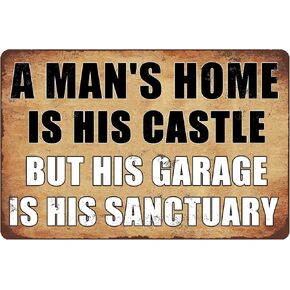 Funny Vintage Garage Metal Tin Sign Man Cave Accessories Wall Decor A Man's Home is His Castle But His Garage is His Sanctuary 12inch x 8inch