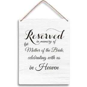 Reserved in Memory of the Mother of the Bride Hanging Wooden Signs 8x10, Reserved Seating Signs Wedding, Wedding Memorial Sign, In Memory of Wedding Sign, Sympathy Gift Wedding Wall Decor