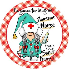 Retro Metal Tin Sign 12 X 12 Inches I'm Gnome For Being An Awesome Nurse Gnome Sign - Wreath Supplies - Wreath Sign - Wreath Center - Wreath Embellishment Round Tin Sign Home Decoration Art Poster