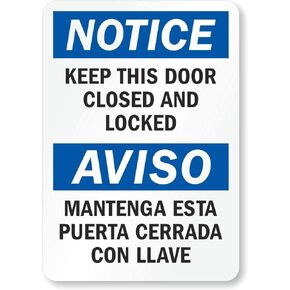 Metal Signs Road Sign Notice - Keep This Door Closed and Locked Bilingual Notice Sign 8x12 Outdoor Decor Caution Signs