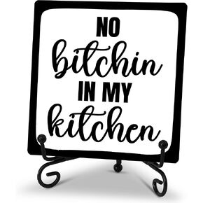 No Bitchin' in My Kitchen Rustic Farmhouse Decor Sign Black and White Kitchen Decor Decorative Wood Sign Home Kitchen Tabletop Decor - A26