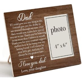 Dad Wooden Picture Frame Thank You Gift from Daughter, Sentimental Father Quote Wood Photo Frame Gifts for Father's Day Birthday Christmas, Tabletop and Wall Mounting, 4x6 Inch Photo