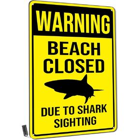 Warning Tin Signs,Warning Beach Closed Due to Sighting Metal Tin Sign for Men Women,Wall Decor for Bars,Club, Restaurants,Cafes Pubs 12x8 Inch